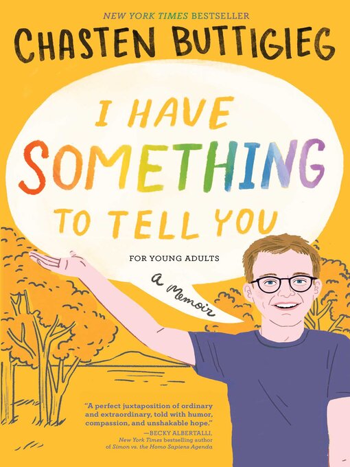 Title details for I Have Something to Tell You—For Young Adults by Chasten Buttigieg - Available